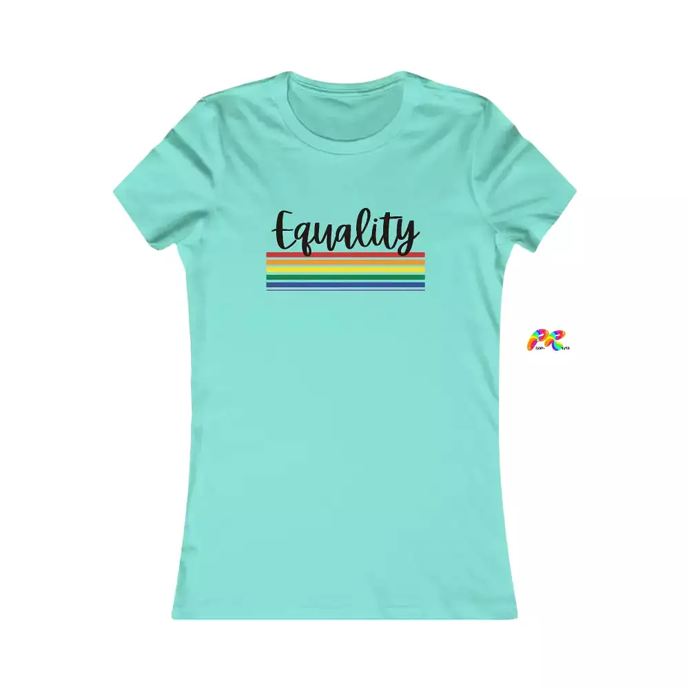 Equality Women's Favorite T-Shirt